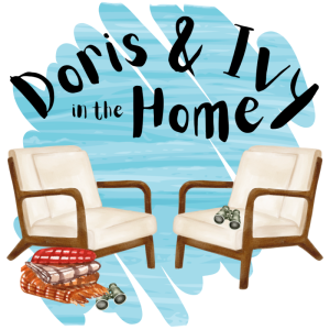 Show poster for Doris and Ivy in the Home
