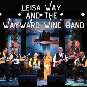 Show poster for Leisa Way and the Wayward Wind Band with shows a photo of the band performing on a stage